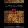 Mephibosheth: Transformation by a Covenant Love