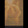 Discovering the Truth: Finding Out What That Really Means