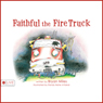 Faithful the Fire Truck