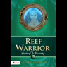 Reef Warrior: Journey to Discovery
