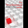 The Three-Dimensional Leader: Negotiating Your Mission, Resources, and Context