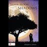 Silver Moon Shadows