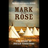 Mark of the Rose: The Story of Indian Territory