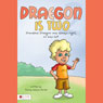 Draegon is Two: Grandma! Draegon was always right, or was he?