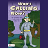 Who's Calling Now?: Dr. Higgins and the Story of Mrs. Bea