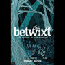 Betwixt: The Mystery of Talon Mountain
