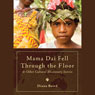 Mama Dai Fell Through the Floor: and Other Cultural Missionary Stories