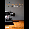 A Conversation with Jesus