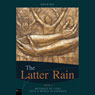 The Latter Rain: Book Two: Message of Light Unto a World in Darkness