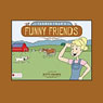 Farmer Fran's Funny Friends
