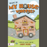 \What If My House Had Wheels?