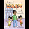 The Great Escape: A Library Adventure