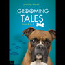 Grooming Tales: From A to Z