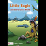 Little Eagle and God's Green World
