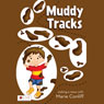 Muddy Tracks