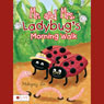 Mr. and Mrs. Ladybug's Morning Walk