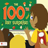 The 100th Day Surprise!