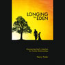Longing for Eden