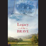 Legacy of the Brave