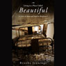Living in a Place Called Beautiful: A Story of Abuse and Death in Healthcare