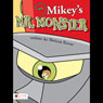 Mikey's Mr. Monster