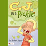 C. J. in a Pickle