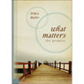 What Matters: The Promise