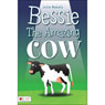 Bessie the Amazing Cow