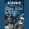 Raoke and the Camp Raid