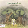 Remember Love