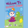 Welcome to Clown Town: Book One