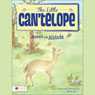 The Little Can'telope: Animals with Attitude