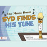 The Music Room: Syd Finds His Tune