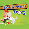 Ballpark Dog