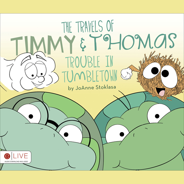 The Travels of Timmy and Thomas: Trouble in Tumbletown