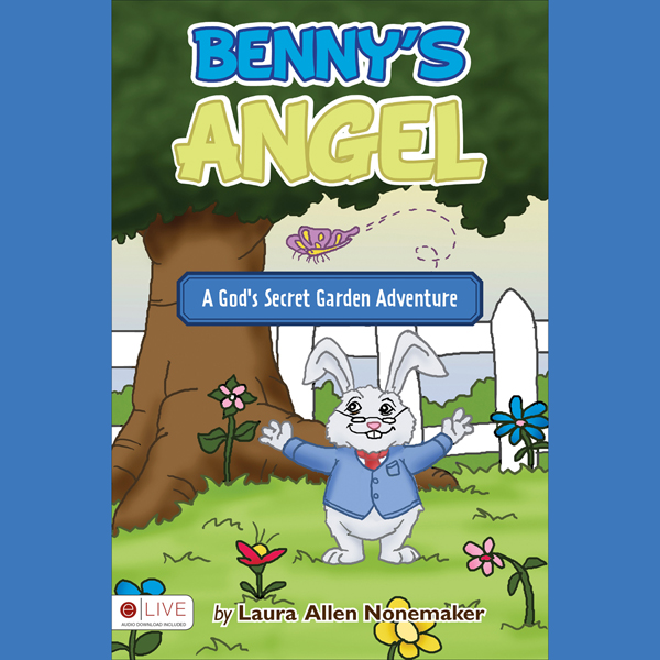 Benny's Angel: A God's Secret Garden Adventure