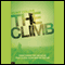 The Climb: Overcoming the Obstacles that Cloud Your View of the Top