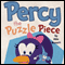 Percy the Puzzle Piece