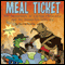 Meal Ticket: The Adventures of Captain Miraculous and the Bound-for-Glory Kid, Book Five