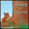 Snappy the Squirrel: A Lesson in Friendship