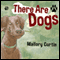 There Are Dogs