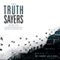 The Truth Sayers Series: Truth Sayers Series, Book 1