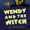 Wendy and the Witch