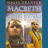 Macbeth: The King: Part 2