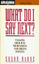 What Do I Say Next? Talking Your Way to Business and Social Success