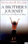 A Brother's Journey: Surviving a Childhood of Abuse