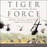 Tiger Force: A True Story of Men and War