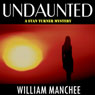 Undaunted: A Stan Turner Mystery, Volume 1
