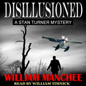 Disillusioned: A Stan Turner Mystery, Volume 2