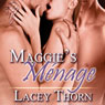 Maggie's Menage